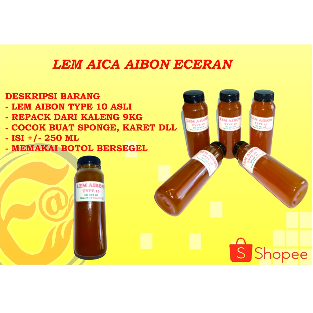 

250 ml / 500 ml / 1000 ml LEM AIBON TYPE 10 / LEM KUNING BOTOL ECERAN