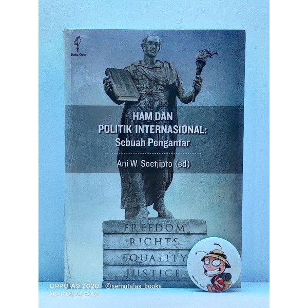 HAM DAN POLITIK INTERNASIONAL:
Sebuah Pengantar
