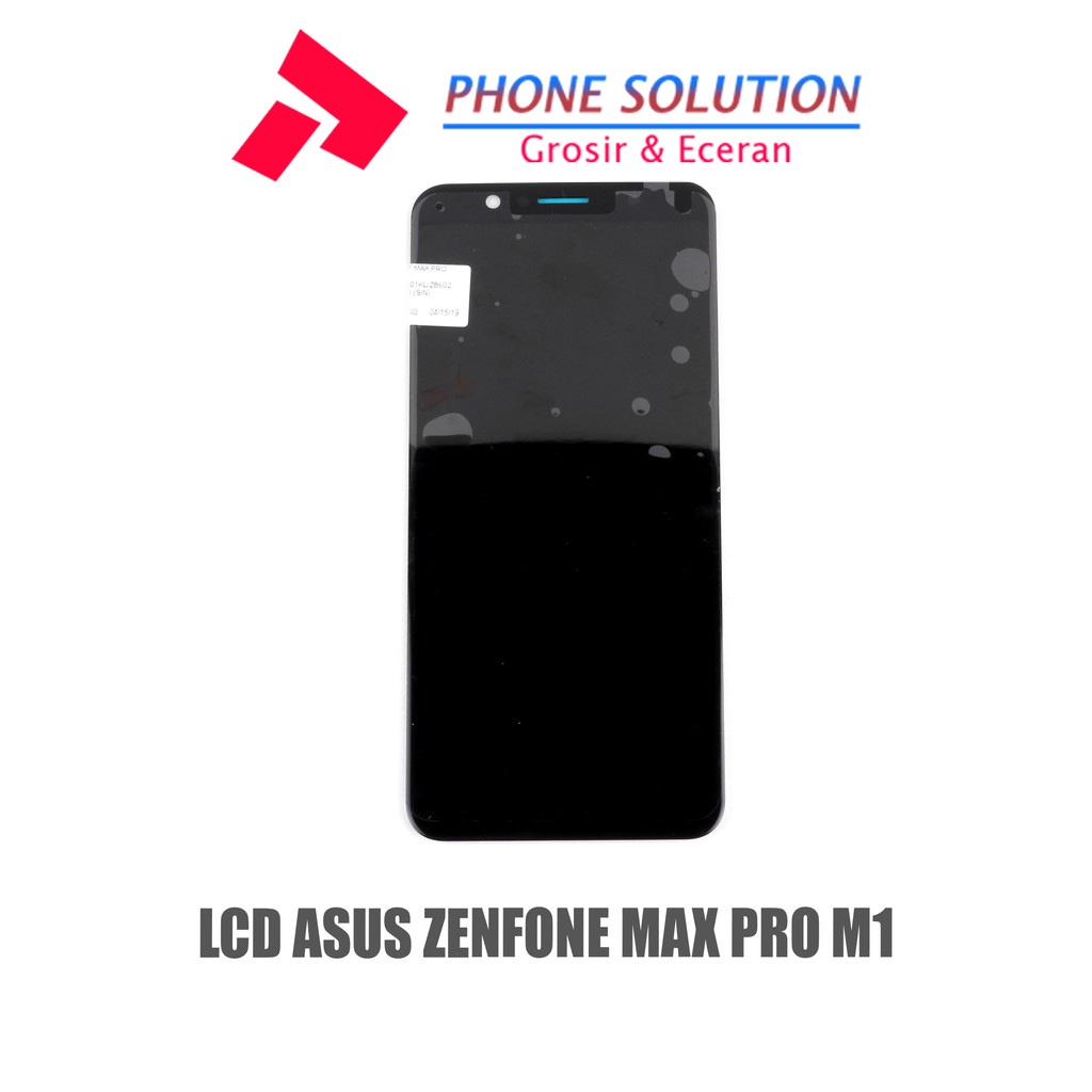 LCD Asus Zenfone Max Pro M1  LCD Asus Zenfone ZB601KL  LCD Asus Zenfone ZB602KL Fullset Touchscreen // Supplier LCD Asus Zenfone Max - Garansi 1 Bulan