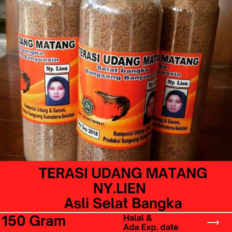 

TERASI UDANG MATANG NY LIEN ASLI SELAT BANGKA ( SUNGSANG ) 150 GRAM