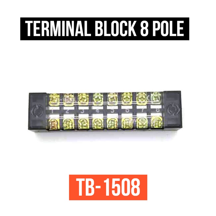 Terminal Block TB1508 TB-1508 8Pole 8P 8 P 15A Blok Panel Mounted