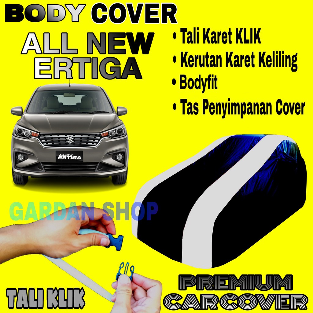 Body Cover ALL NEW ERTIGA Sarung Strip SILVER Penutup Pelindung Selimut Bodi Mobil Ertiga PREMIUM