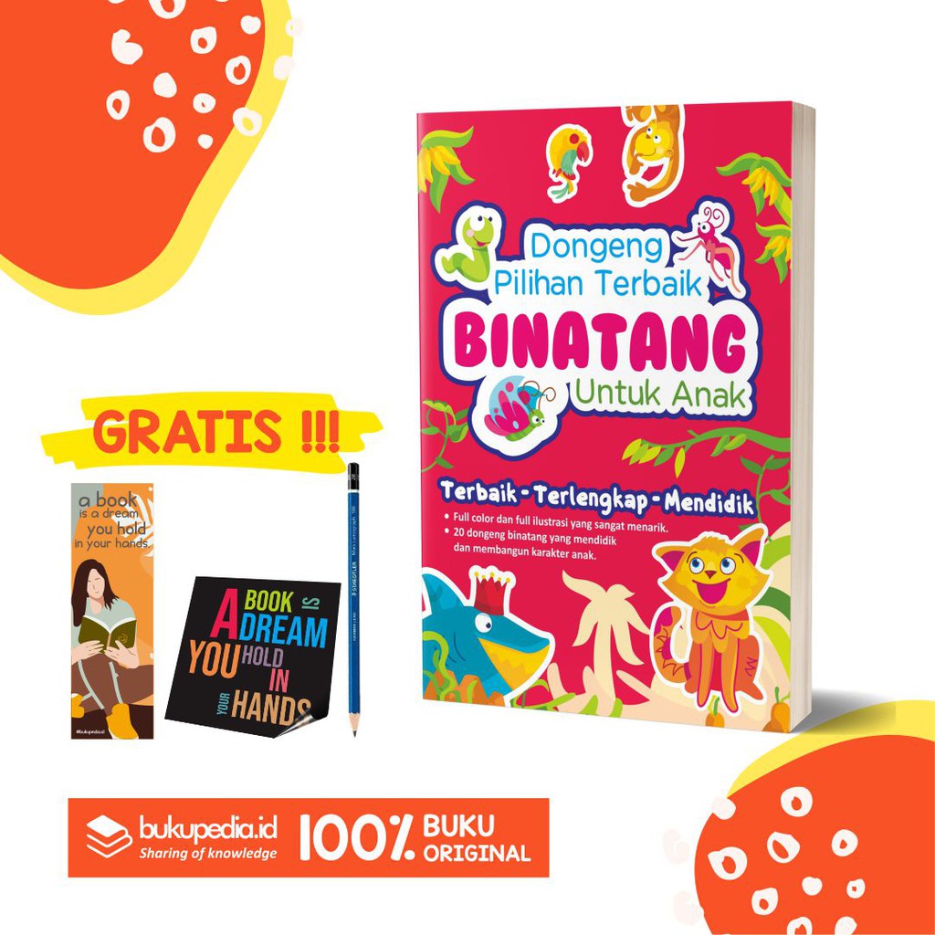 

DONGENG PILIHAN TERBAIK UNTUK ANAK : BINATANG - SUPALA CEMERLANG - BONUS PENSIL 2B, BOOKMARK
