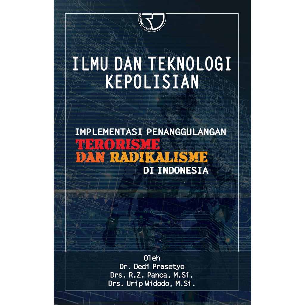 

ILMU DAN TEKNOLOGI KEPOLISIAN Implementasi Penanggulangan *BUKU*