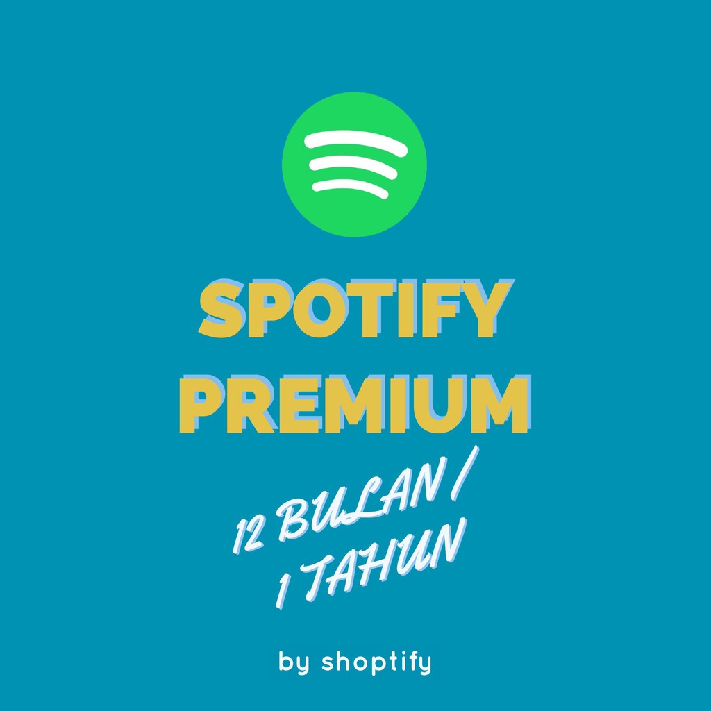 Spotify Premium Indonesia 1 Tahun