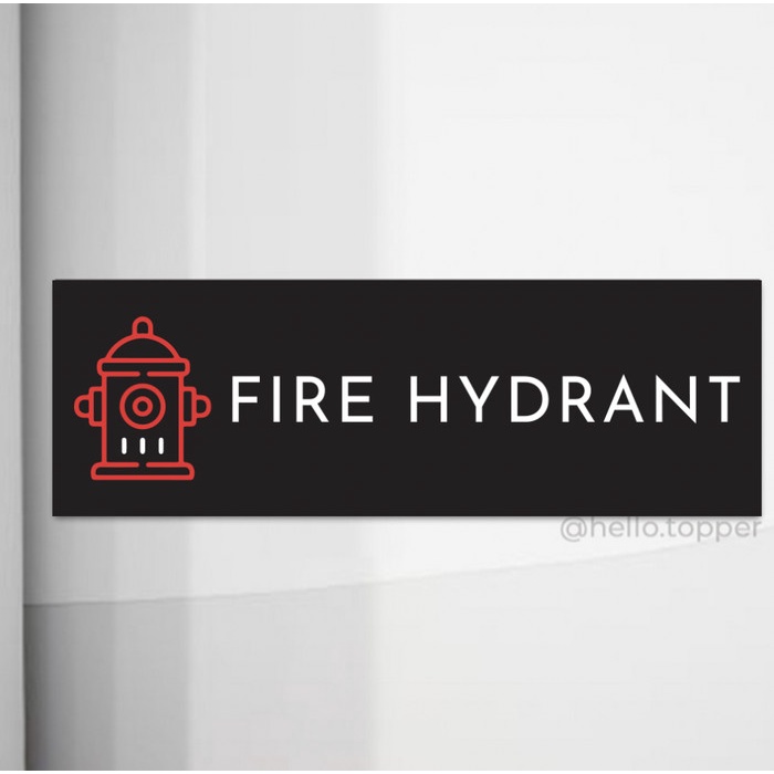 

Sign Akrilik Fire Hydrant | Label Penanda Fire Hydrant | Acrylic Sign Elegan