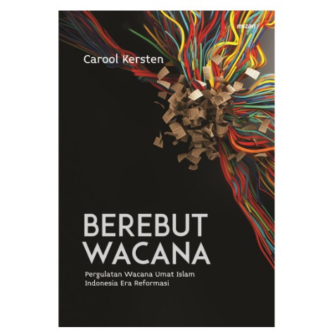 Berebut Wacana | Carool Kersten