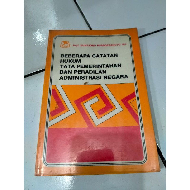 

Beberapa Catatan Hukum Tata Pemerintahan dan Peradilan Administrasi Negara