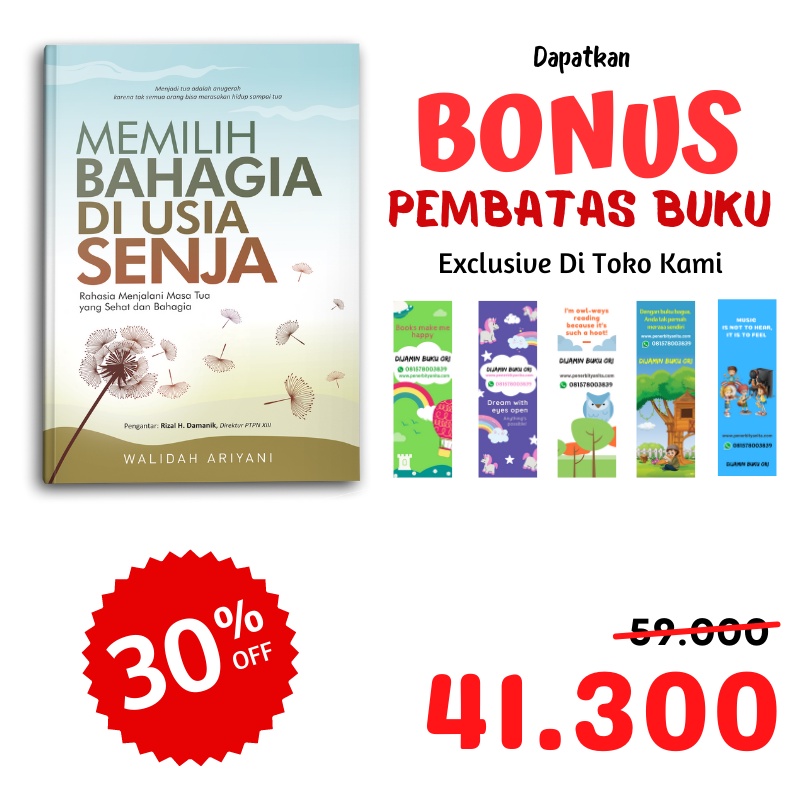 Syalmahat Publishing Buku Psikologi Self Improvement Memilih Bahagia Di Usia Senja Motivasi Pengembangan Diri