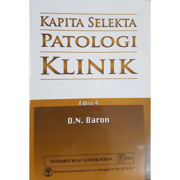 Buku ORIGINAL - Buku Kapita Selekta Patologi Klinik Edisi 4 Baron EGC