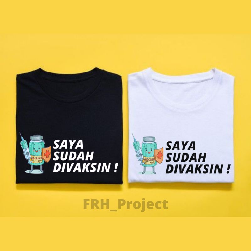 Kaos Saya Sudah Vaksin / Kaos Sablon Saya Sudah Di Vaksin