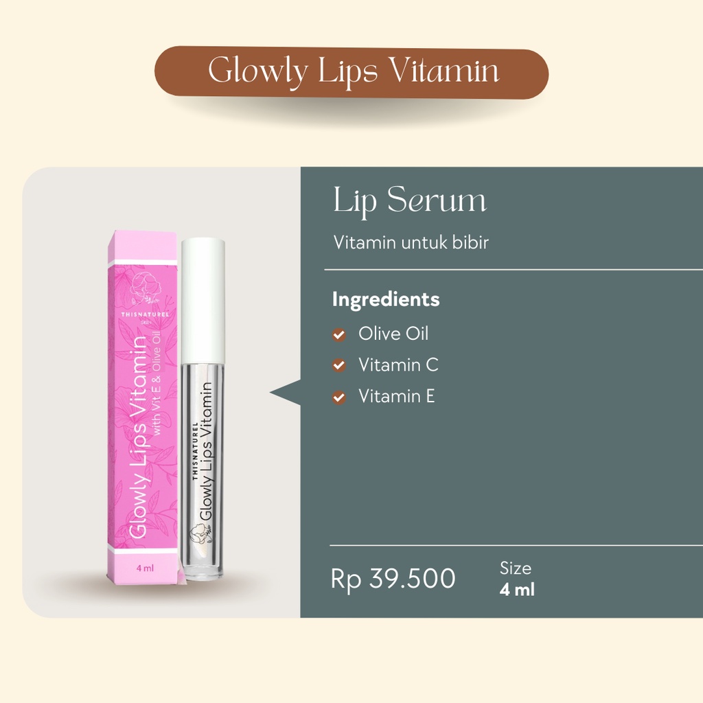 Glowly Lips Vitamin - Lips Serum - Brightening Lips Therapy