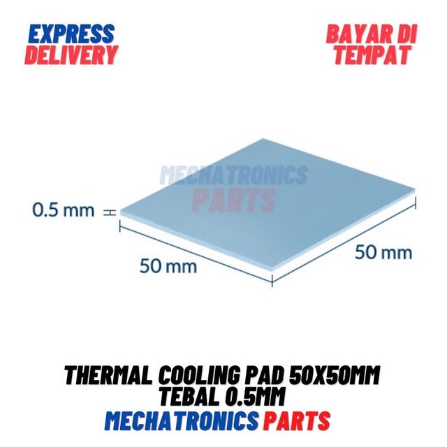 [5711] THERMAL COOLING PAD 50x50mm Tebal 0.5mm CPU GPU CHIPSET HEATSINK 0.5MM