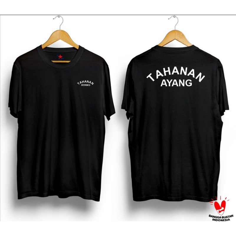Baju Kaos Tahanan Ayang terlaris distro/Ligar24 tshirt