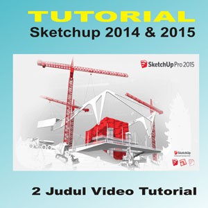 Tutorial Sketchup 2015 & 2015