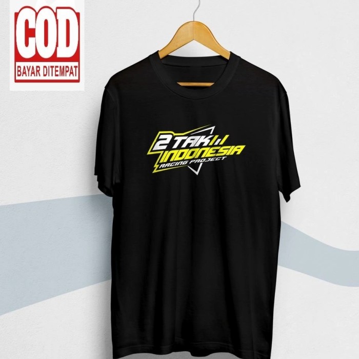 KAOS 2TAK INDONESIA MOTOR / TSHIRT BAJU PRIA TERLARIS COD MURAH KEREN