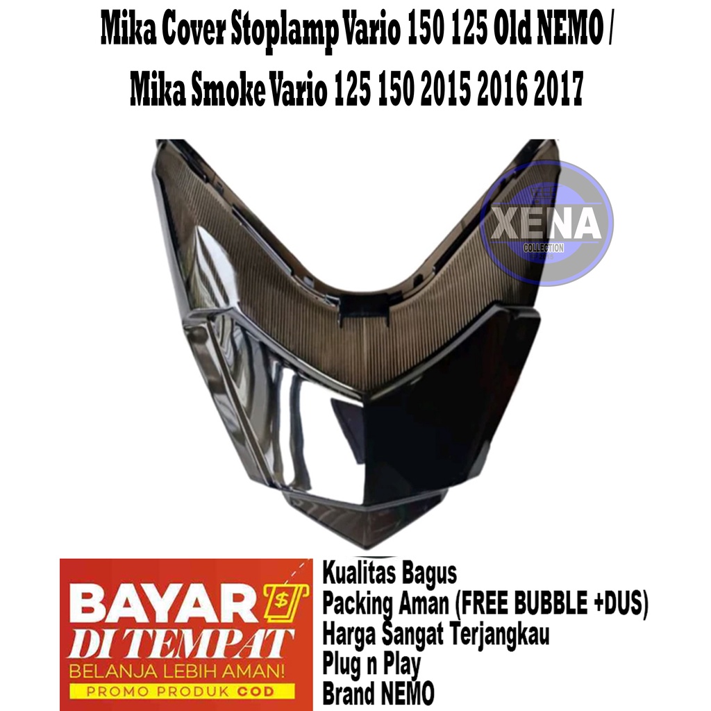 Mika Cover Stoplamp Vario 150 125 Old NEMO High Quality /Mika Smoke Vario 125 150 2015 2016 2017 / Mika smoke vario 125 150