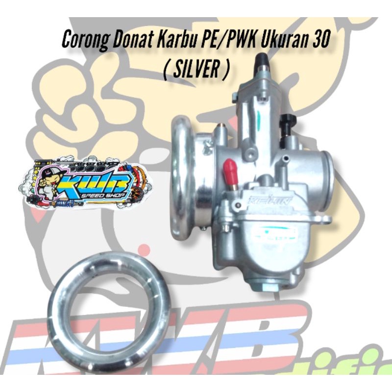 Velocity Karburator Model Donat Flat Corong Karbu PNP PE PWK PWL Air Strike 28 32 34 35 38-Silver PE/PWK 30