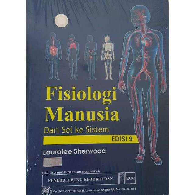 Fisiologi Manusia: Dari Sel Ke Sistem (Edisi 9)

Lauralee Sherwood