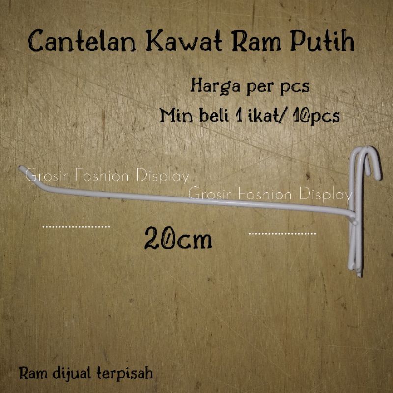 Single Ram Besi Putih TEBAL  20Cm / Hook Cantelan Ram Gantungan Aksesoris Cantolan Ram(BH)