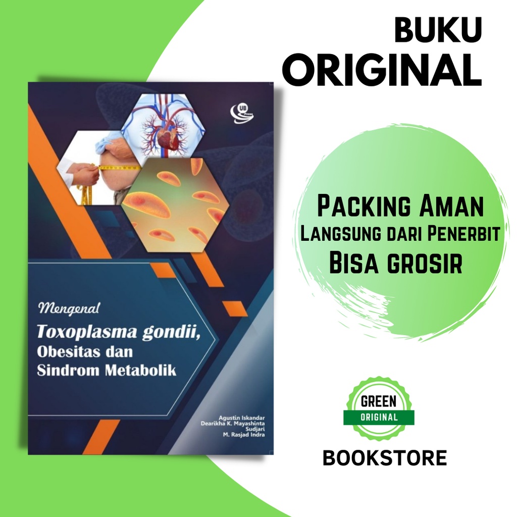 (BUKU ORI) Mengenal Toxoplasma gondii, Obesitas, dan Sindrom Metabolik