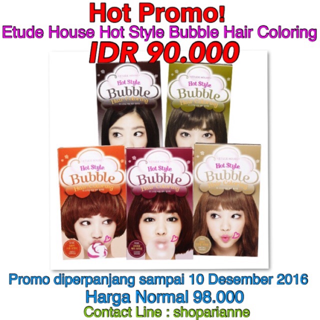 Promo! Etude House Hot Style Bubble Hair Color / Coloring  Promo! Etude House Hot Style Bubble Hair Color / Coloring