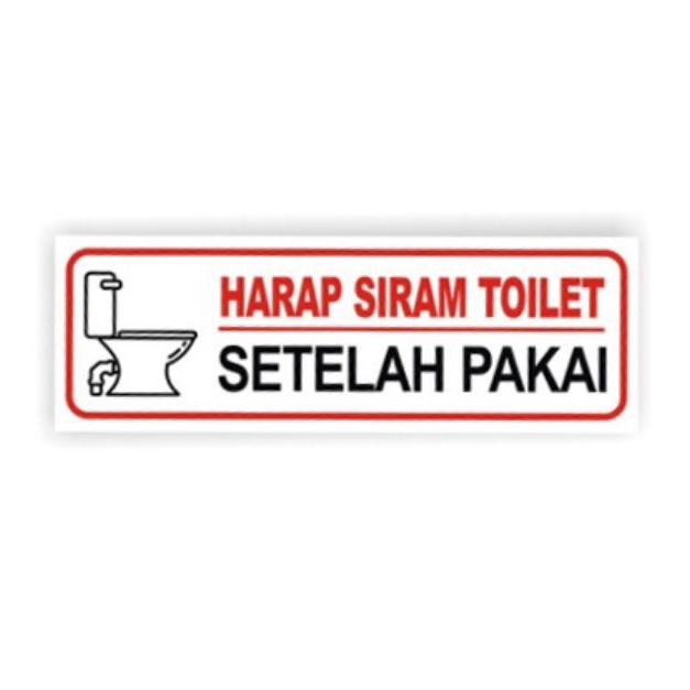 

stiker harap siram tolilet stiker sign rambu UK 10×30 CM