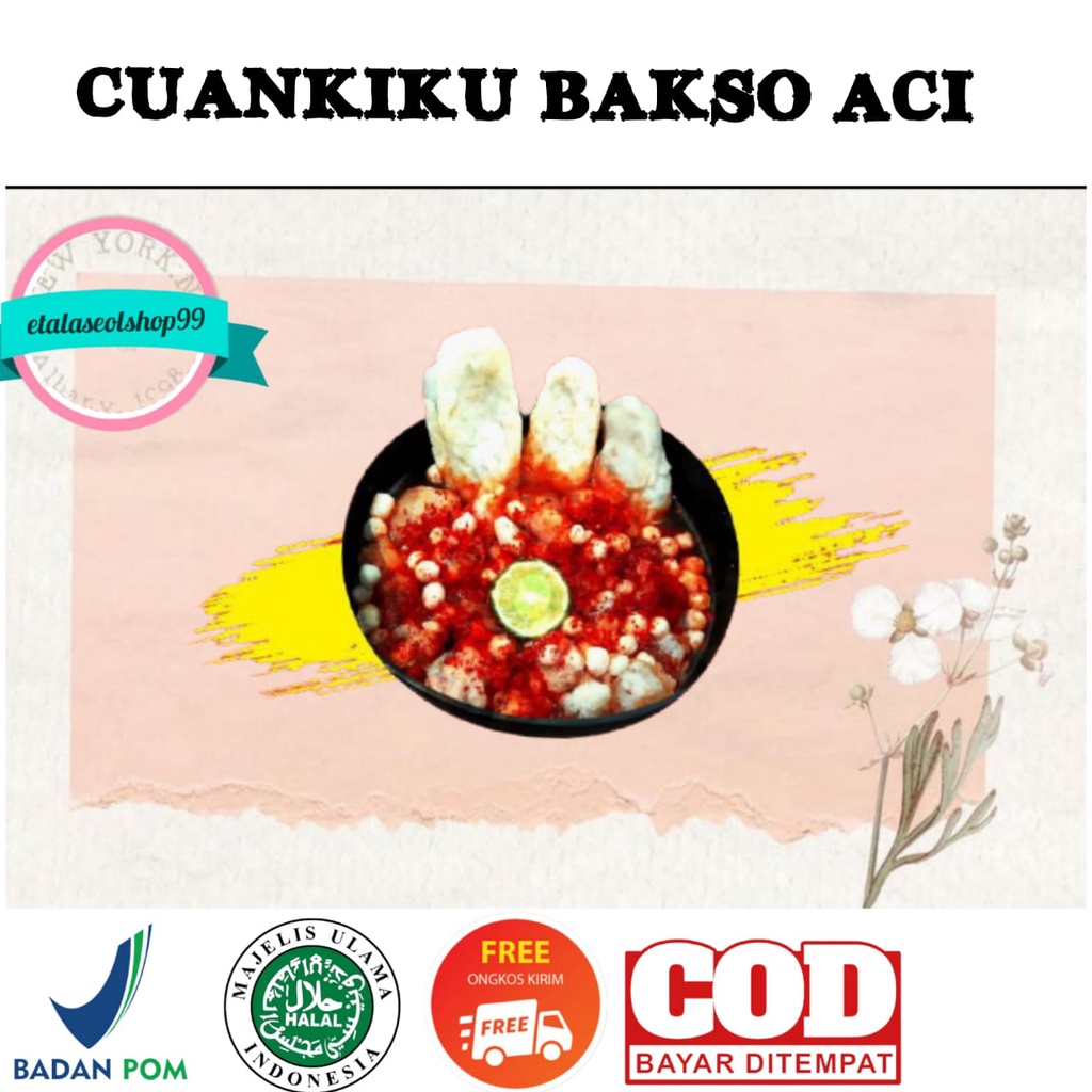 

CUANKIKU TARIK SESS BAKSO ACI