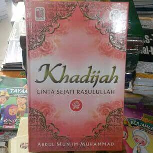 Buku Khadijah The True Love Story Of Muhammad