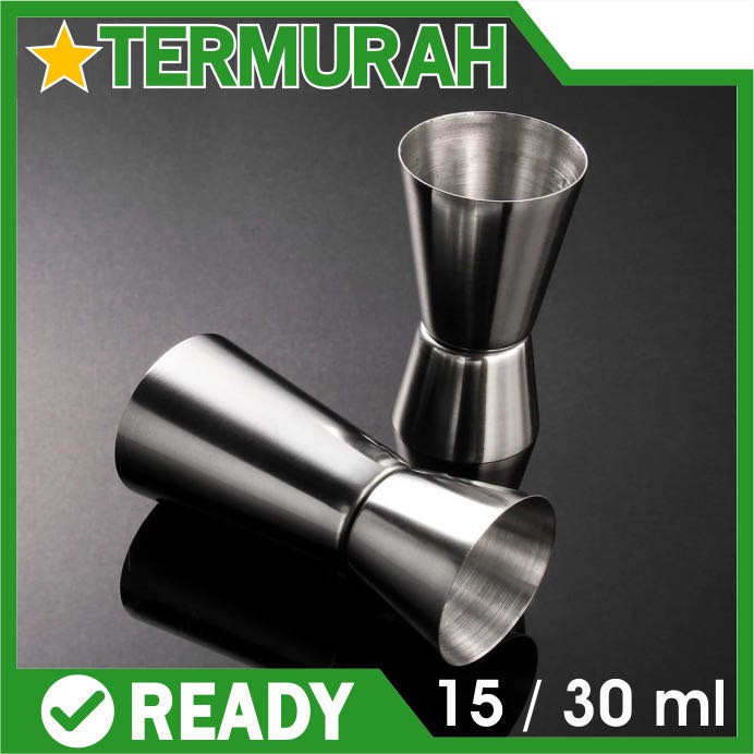 Jigger Stainless measure 15/30ml Measuring Cup Gelas Ukur 15 30 cc 15/30cc steel