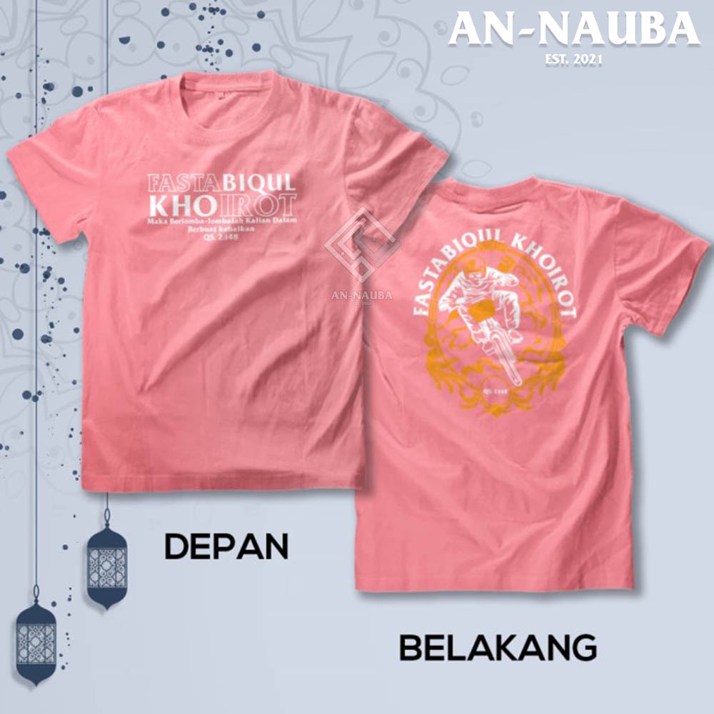 KAOS DAKWAH ISLAMI FASTABIQUL KHAIRAT / Baju Distro Santri Islam / Tshirt Muslim Trendy [AN-6511]-8