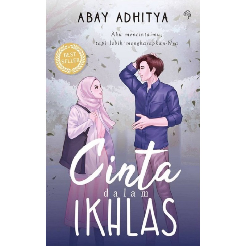 Jual Buku Cinta Dalam Ikhlas Republish Bentang Pustaka Shopee Indonesia