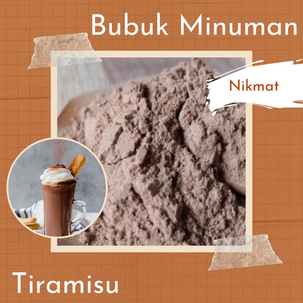 

Bubuk Minuman Premium Rasa Tiramisu 1 Kg Serbuk Minuman Tiramisu Enak Murah Halal Aman Terbaik