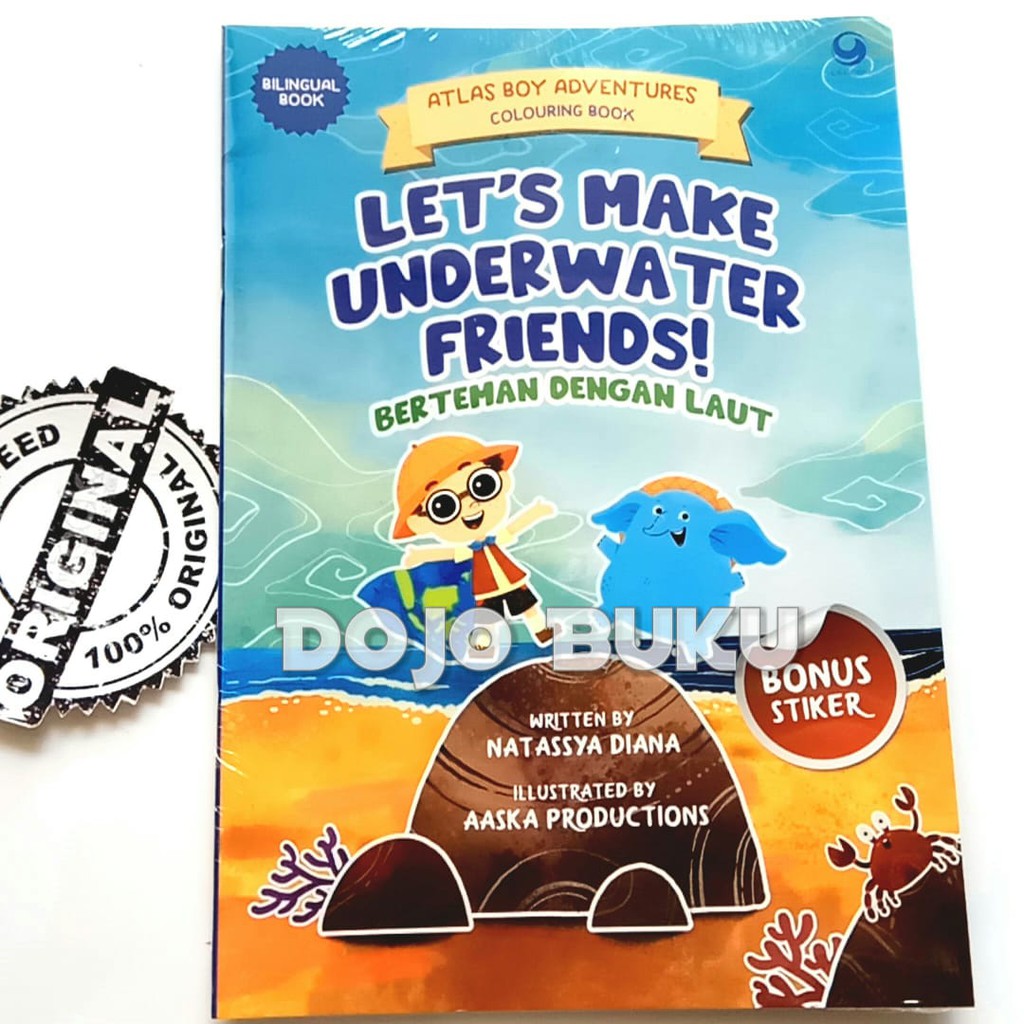 Let's Make Underwater Friends! Berteman dengan Laut by Astrid Sugandi