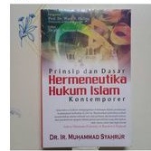 Prinsip dan Dasar Hermeneutika Hukum Islam