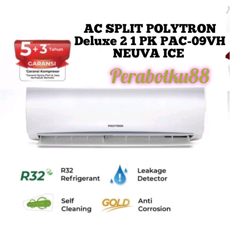 Jual AC SPLIT POLYTRON Deluxe 2 AC 1 PK PAC09VH NEUVA ICE GOLD FIN AIR