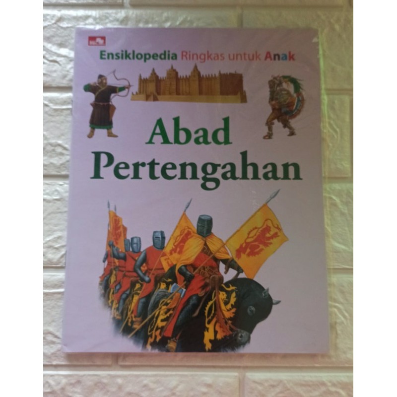 Ensiklopedia Ringkas Untuk Anak: Abad Pertengahan
