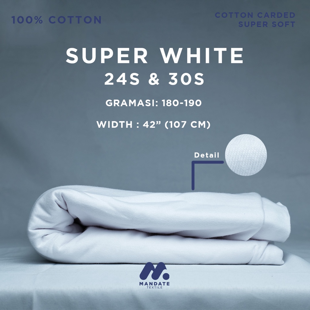 1KG KAIN KAOS COTTON S. COMBED SUPER SOFT 24'S / 30'S SUPER WHITE,  SUPER SOFT FULL COTTON CARDED (1