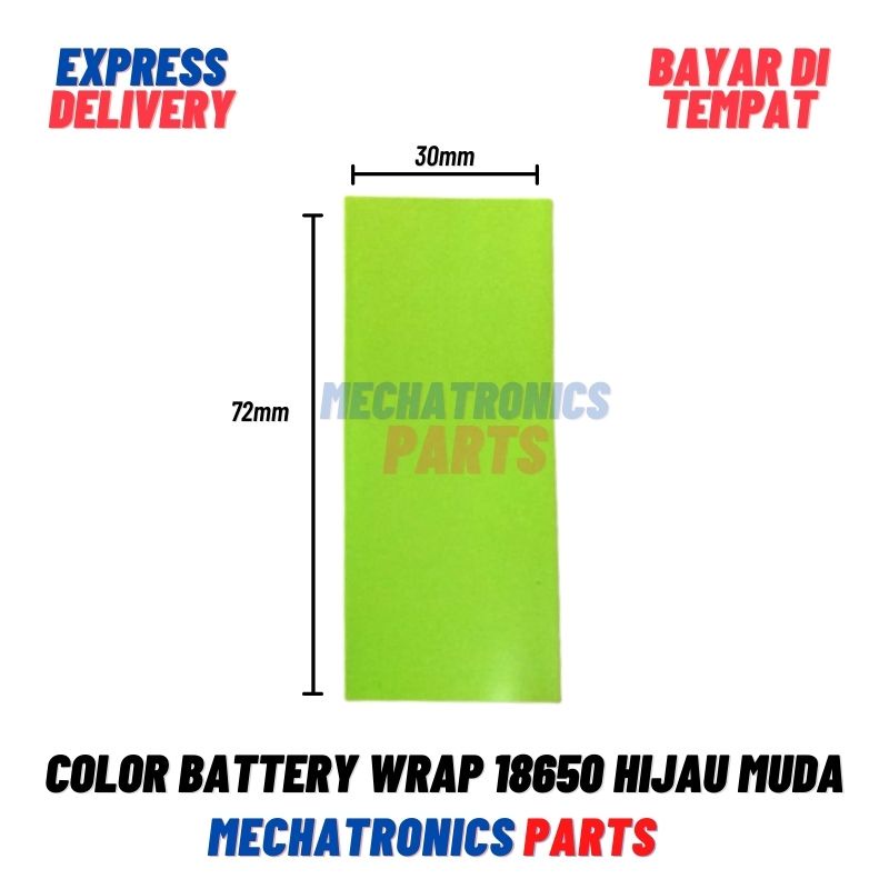 [BTR-9014] COLOR BATTERY WRAP 18650 PLASTIK BATERAI JAKET PLASTIK SKIN PVC JACKET- HIJAU MUDA
