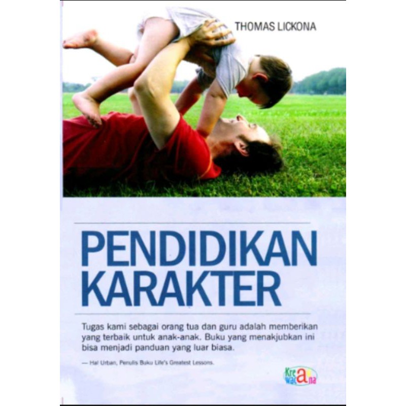 Pendidikan Karakter oleh Thomas Lickona