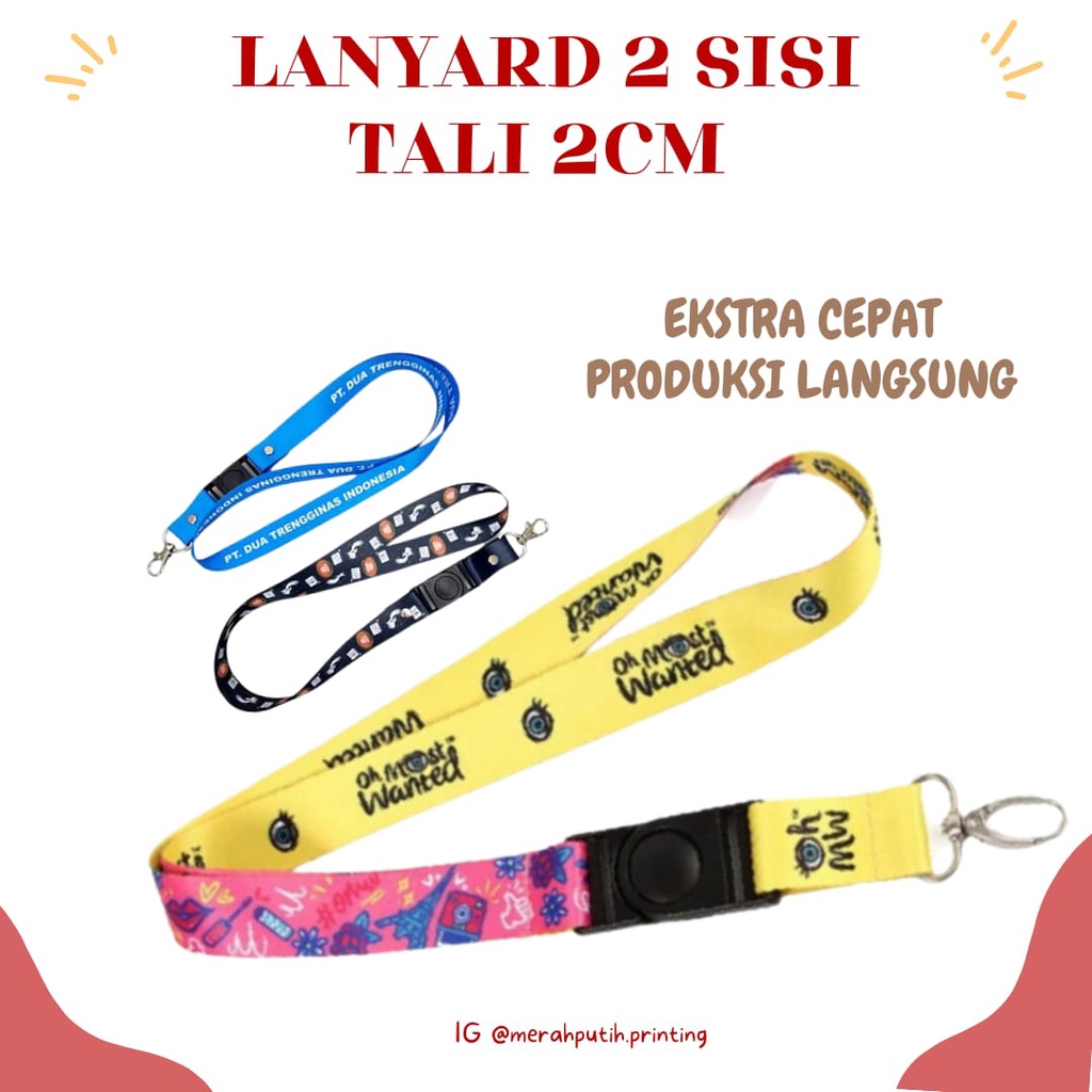 

LANYARD CUSTOM DIGITAL PRINT 2 Sisi Tali 2 cm