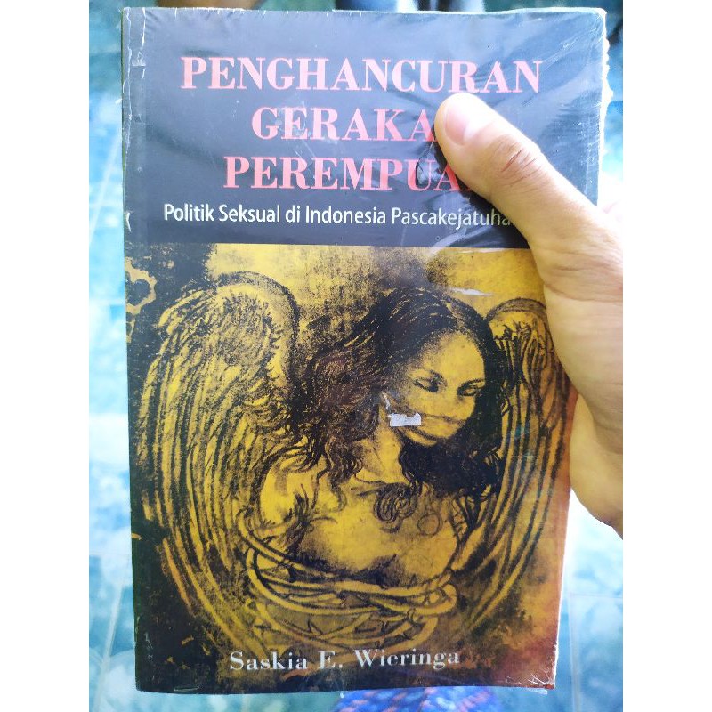 Original Penghancuran Gerakan Perempuan karya Saskia Wieringa