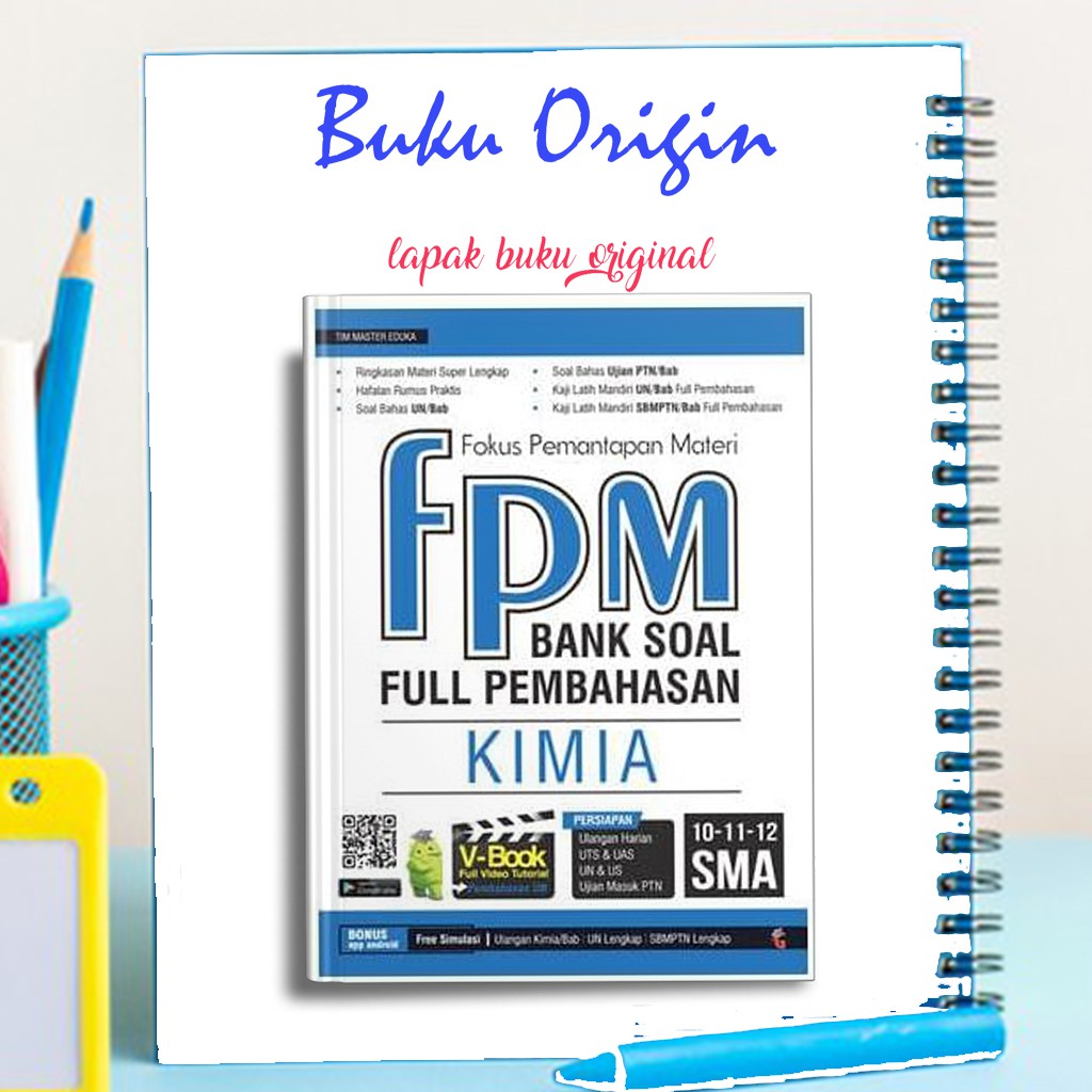 BUKU KIMIA : SMA FPM BANK SOAL FULL PEMBAHASAN KIMIA SMA KELAS 10 11 12 - BUKU SMA KIMIA