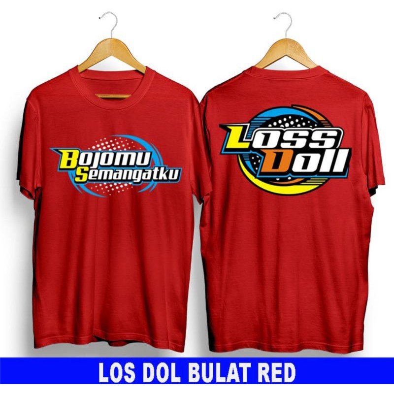 LOSS DOLL/BOJOMU SEMANGATKU/MERAH/KAOS DISTRO