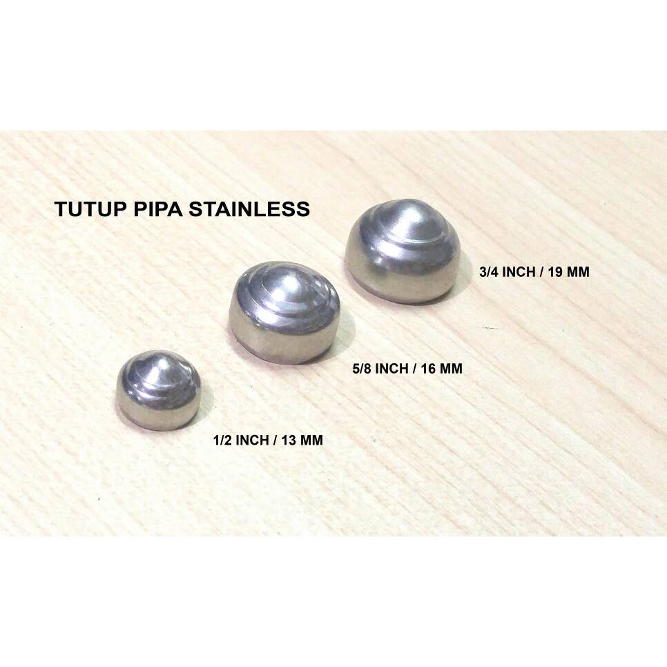 Tutup Pipa 5/8 Inch Stainless