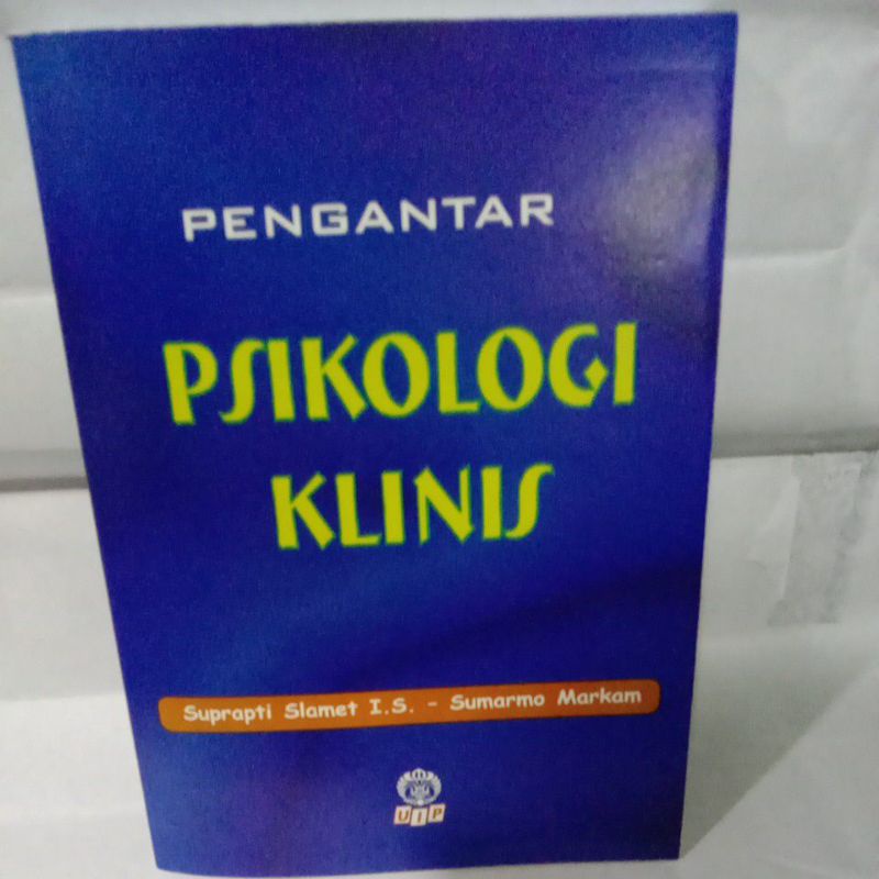 

pengantar psikologi klinis By Suprapti slamet