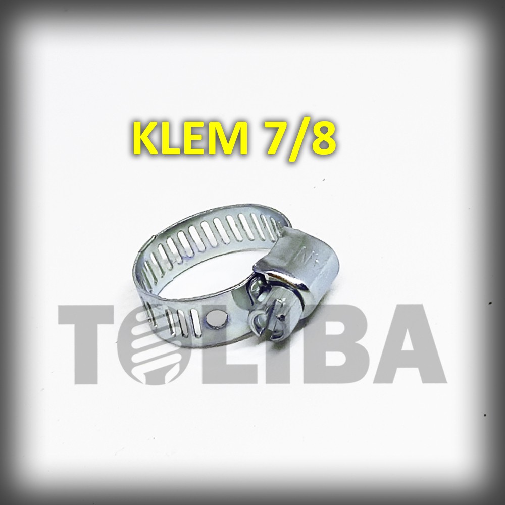 klem selang air / klem selang kompor gas / cincin penjepit selang kran air / klem 7/8 / klem gas