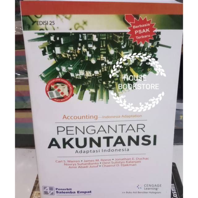 Pengantar AkutansiAdaptasi IndonesiaBerbasis PSAK Edisi 25BY James WarrenKertas : HVS PUTIH
