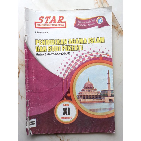 Buku Lks STAR Pendidikan Agama Islam Dan Budi Pekerti (PAI) Kelas 11 Semester 2 SMA/MA/SMK/MAK Kurik