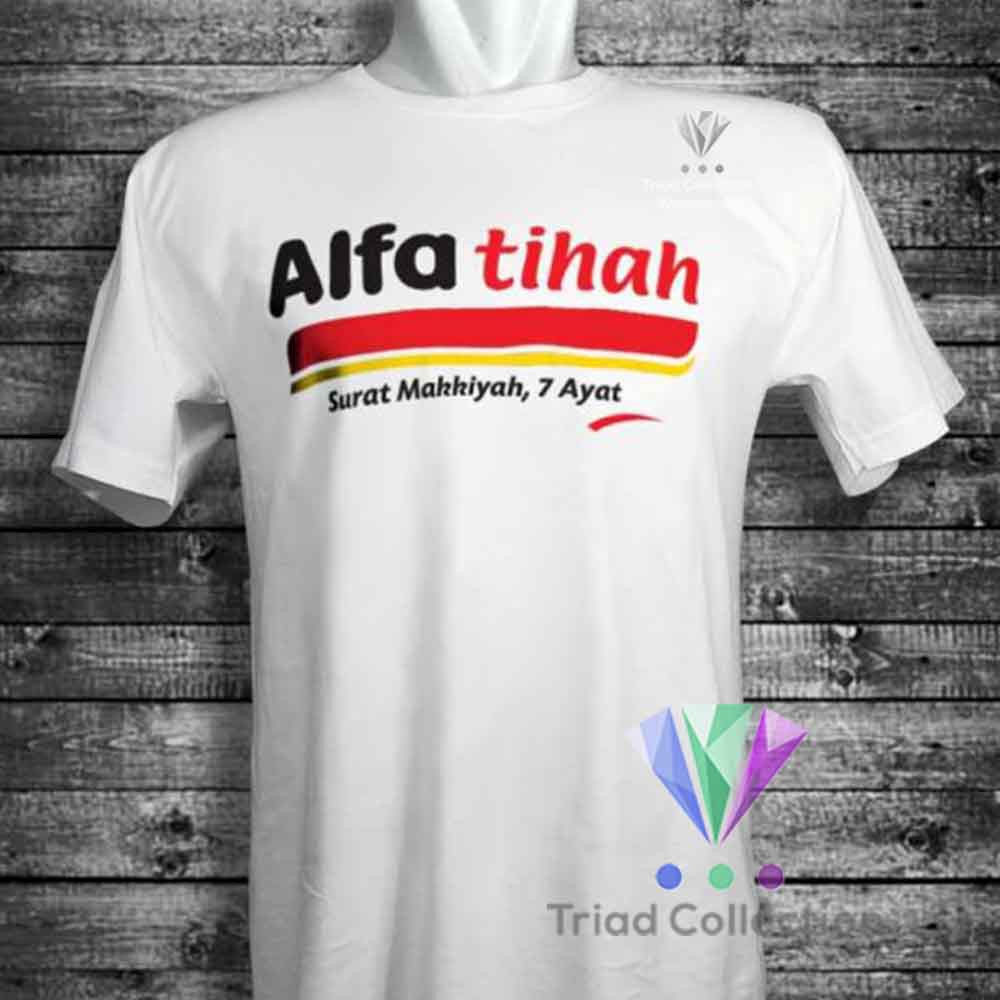 (TERBARU) Kaos Dakwah Islami Surat Alfatihah Plesetan Alfamart | Tshirt Baju Distro Muslim Premium -